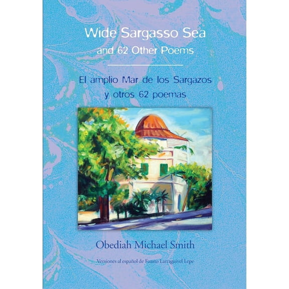 Wide Sargasso Sea & 62 Other Poems, (Paperback)