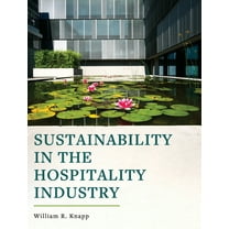 Sustainability in the Hospitality Industry (Hardcover)