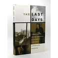 thumbnail image 1 of Pre-Owned The Last Days: A Son's Story Of Sin And Segregation At The Dawn Of A New South (Hardcover) 0465044182 9780465044184, 1 of 1