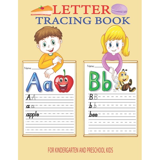 Letter Treching Book for Kindergarten and Pre School Kids : Alphabet Handwriting Practice Workbook Easy Way To Tracing 26 Alphabetical Order Uppercase ...