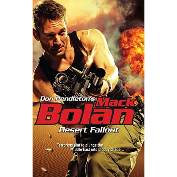 Pre-Owned Desert Fallout (Mack Bolan), 9780373615391, 0373615396, Paperback, Original edition