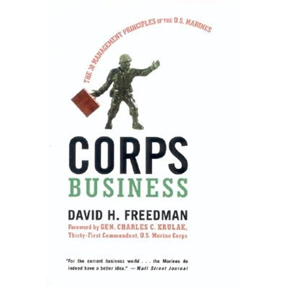 Pre-Owned Corps Business: The 30 Management Principles of the U.S. Marines (Paperback) 0066619793 9780066619798