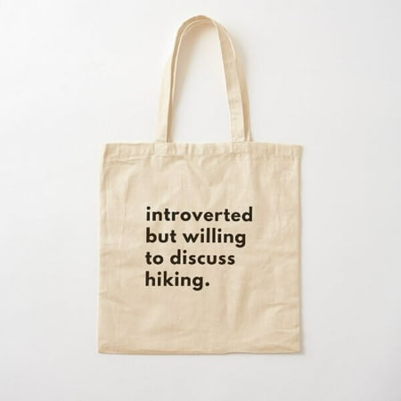 Introverted But Willing To Discuss Hiking Funny T-Shirts Gift For Men Cotton Tote Bag Canvas Tote Bag  Family Gift For Mother  Her