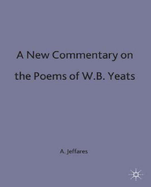 洋書 A New Commentary on The Poems of Yeats A New Commentary on the Poems of W.B. Yeats - Walmart.ca