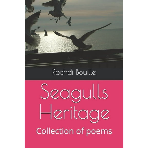 Seagulls Heritage : Collection of Poems (Paperback)