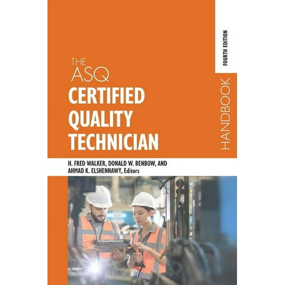 The ASQ Certified Quality Technician Handbook, (Hardcover)