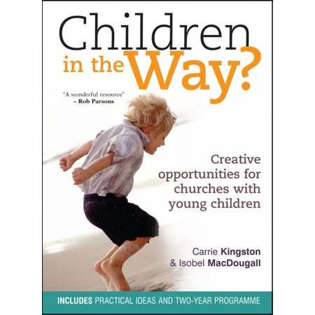 ISBN 9780857210296 product image for Children in the Way? : Creative Opportunities for Churches with Young Children | upcitemdb.com