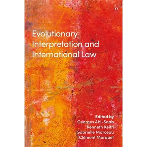 Pre-Owned Evolutionary Interpretation and International Law (Hardcover)