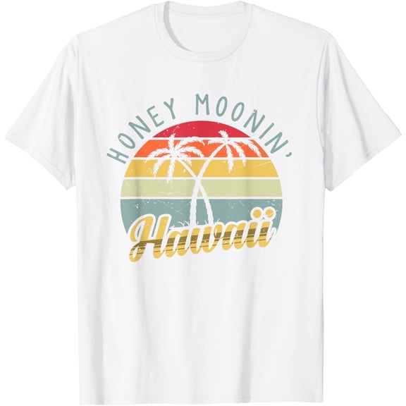 Hawaiian Honeymoon and newlyweds at Hawaii or Just maui'd T-Shirt