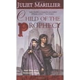 thumbnail image 1 of Pre-Owned Child of the Prophecy (The Sevenwaters Trilogy) (Paperback) 0765345013 9780765345011, 1 of 1