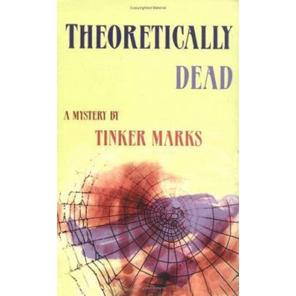 Pre-Owned Theoretically Dead (Paperback) 1892281163 9781892281166