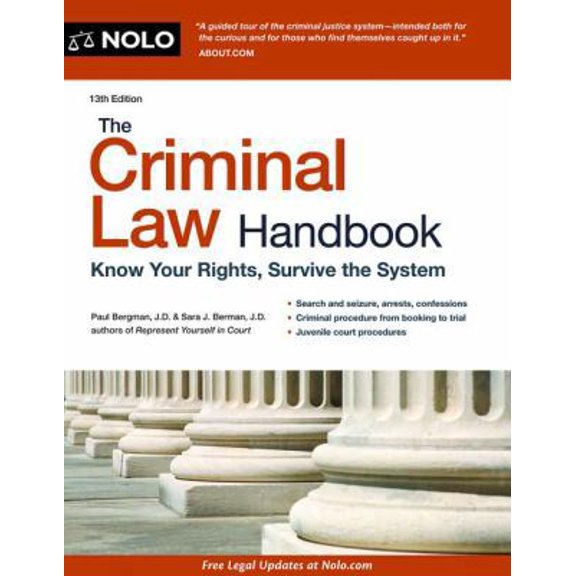 Pre-Owned The Criminal Law Handbook: Know Your Rights, Survive the System (Paperback) 1413319483 9781413319484