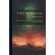 The C.W. Manual (Paperback)