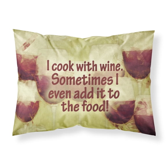 I cook with wine Fabric Standard Pillowcase