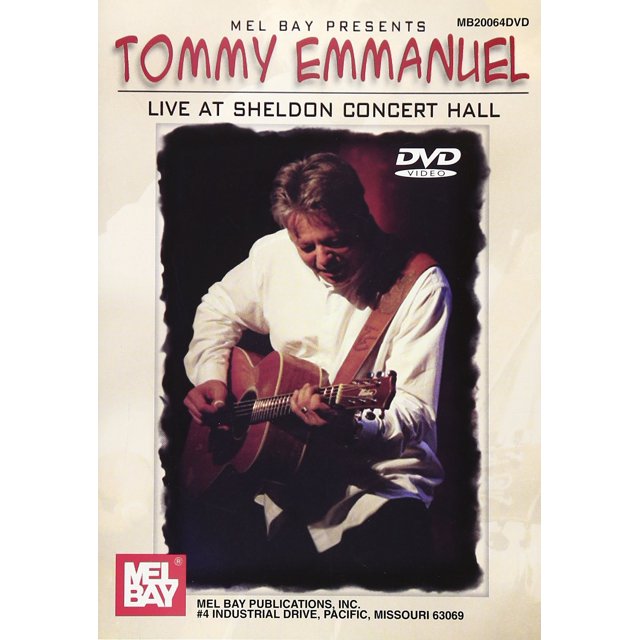 Tommy Emmanuel: Live at Sheldon Concert Hall
