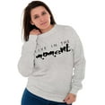 thumbnail image 4 of Live in Moment Inspirational Positive Women Plus Size Crewneck Sweatshirt Brisco Brands 4X, 4 of 5
