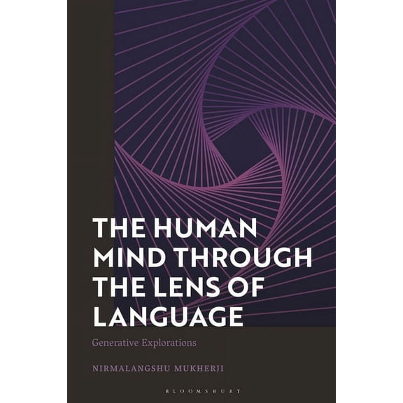 The Human Mind Through the Lens of Language: Generative Explorations, (Hardcover)