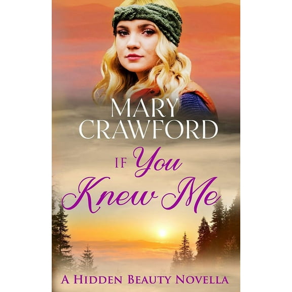 Hidden Beauty Novella If You Knew Me, Book 1, (Paperback)