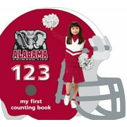 Alabama Crimson Tide 123: My First Counting Book (101 My First Text-board-book) [Hardcover - Used]