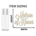 thumbnail image 2 of Unfinished Wood Matron of Honor Shape - Word Craft - up to 46" 10" / 1/8", 2 of 5