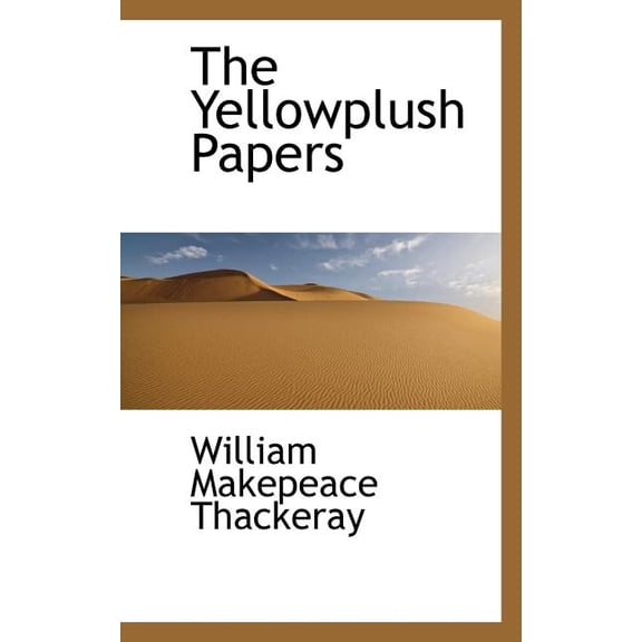 The Yellowplush Papers, (Paperback)