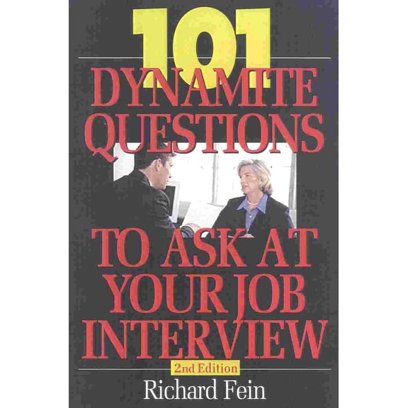 Pre-Owned 101 Dynamite Questions to Ask at Your Job Interview (Paperback) 1570231443 9781570231445