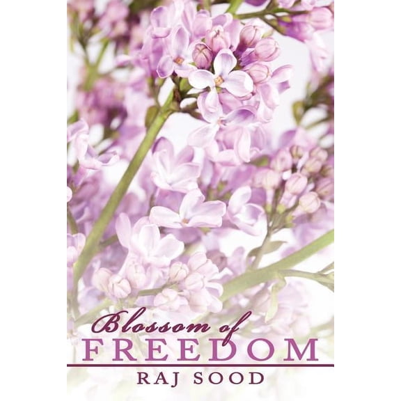 Blossom of Freedom (Paperback)