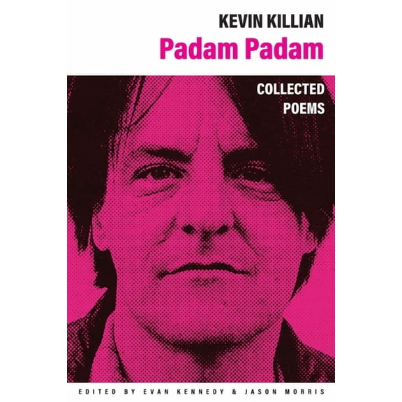 Padam Padam: The Collected Poems, (Paperback)