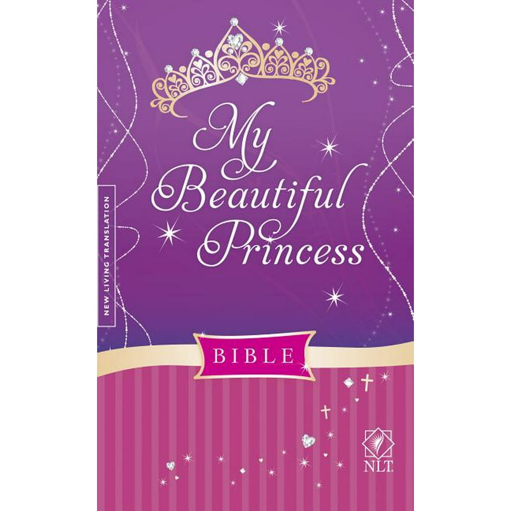 My Beautiful Princess Bible-NLT (Hardcover) - Walmart.com - Walmart.com