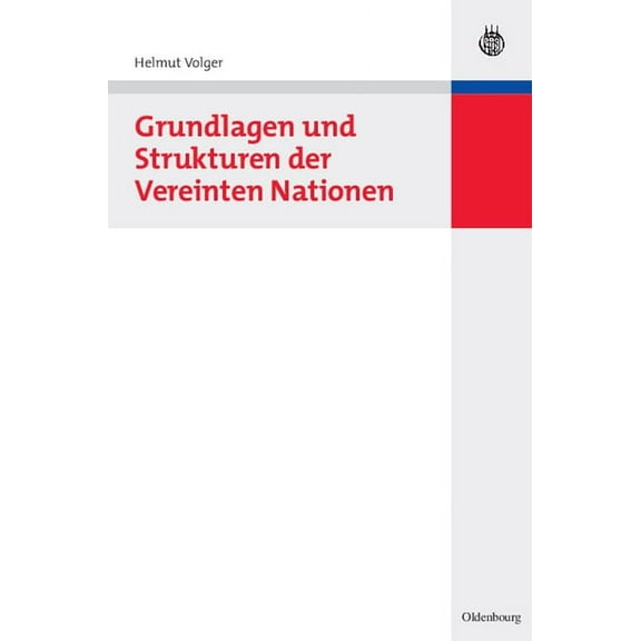 Grundlagen und Strukturen der Vereinten Nationen, (Hardcover)