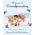 thumbnail image 1 of Bienvenue dans l'Édition Chrétienne Grandparenting, 1 of 3