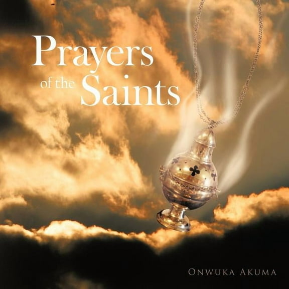 Prayers of the Saints (Paperback)