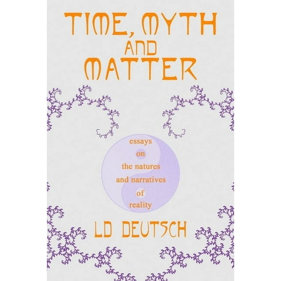 Time, Myth and Matter, (Hardcover)