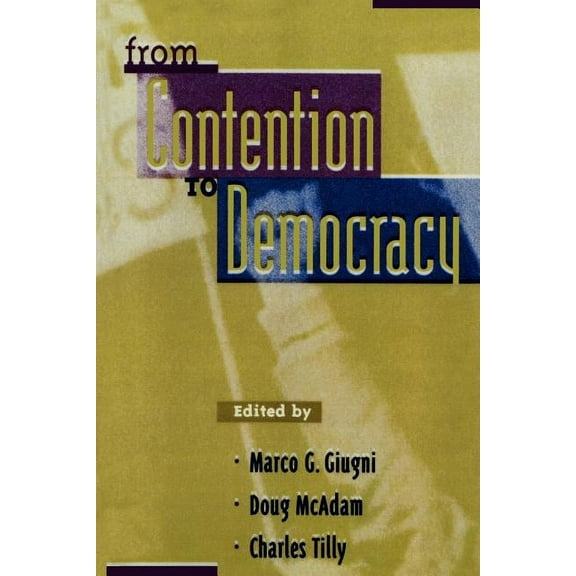 From Contention to Democracy, (Paperback)