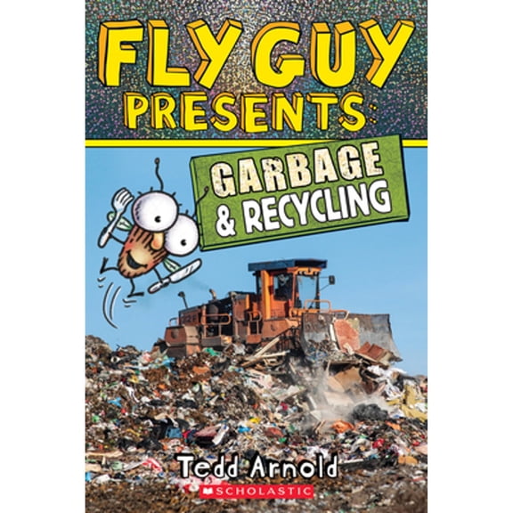 Pre-Owned Fly Guy Presents: Garbage and Recycling (Scholastic Reader, Level 2): Volume 12 (Paperback) 1338217194 9781338217193