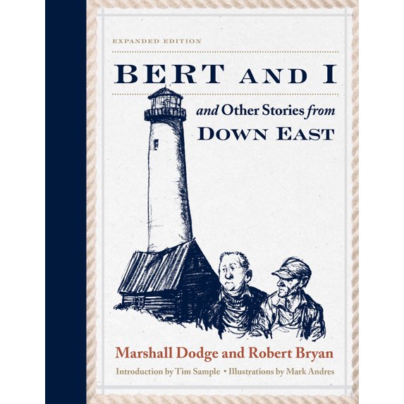 Pre-Owned Bert and I: And Other Stories from Down East (Paperback) 1608934004 9781608934003