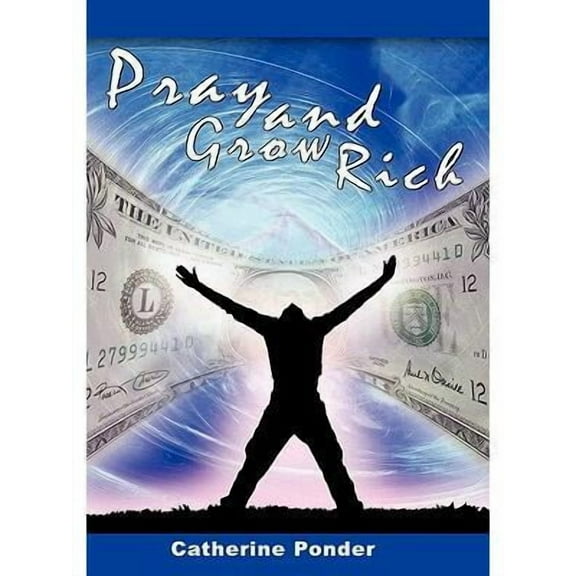 Pray and Grow Rich (Hardcover)