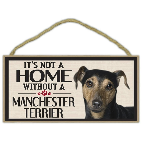 Wood Sign: It's Not A Home Without A MANCHESTER TERRIER | Dogs, Gifts