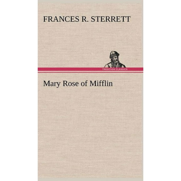 Mary Rose of Mifflin (Hardcover)