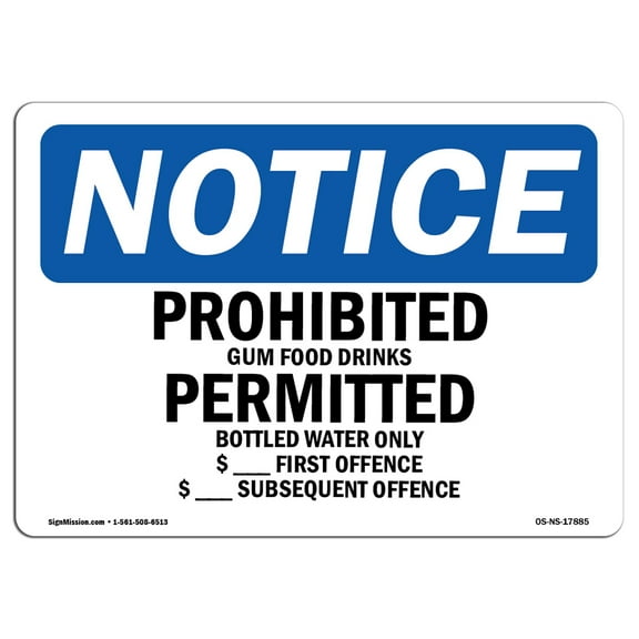 OSHA Notice Sign - Prohibited Gum Food Drinks Permitted Bottled | Plastic Sign | Protect Your Business, Work Site, Warehouse & Shop Area |  Made in the USA