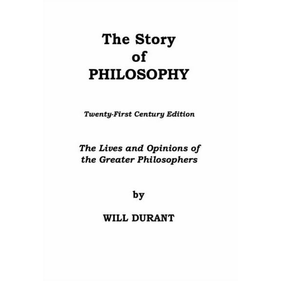 The Story of Philosophy, (Hardcover)