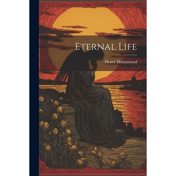 Eternal Life (Paperback)