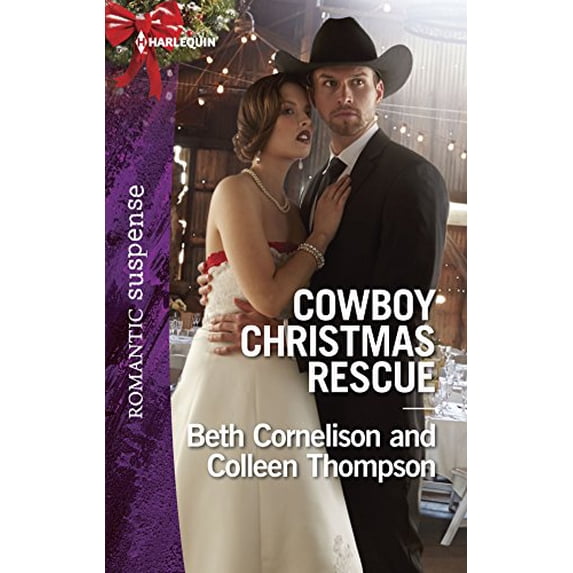 Pre-Owned Cowboy Christmas Rescue: Rescuing the WitnessRescuing the Bride (Harlequin Romantic Suspense), 9780373279425, 0373279426, Paperback, Original edition