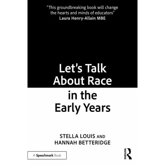 Let's Talk About Race in the Early Years, (Paperback)