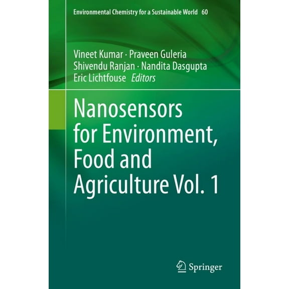 Environmental Chemistry for a Sustainabl Nanosensors for Environment, Food and Agriculture Vol. 1, Book 60, (Hardcover)