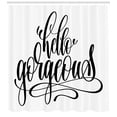 thumbnail image 3 of Hello Gorgeous Shower Curtain, Unique Handwriting Style Font Calligraphy Phrase on White Background, Fabric Bathroom Set with Hooks, 69W X 84L Inches Extra Long, Black and White, by Ambesonne, 3 of 3