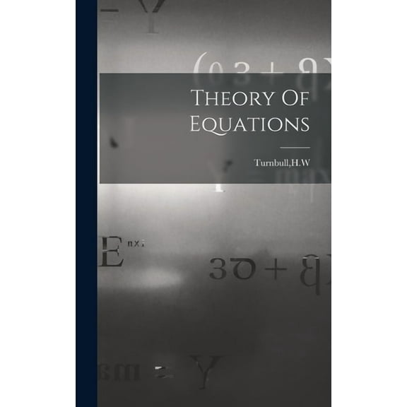 Theory Of Equations (Hardcover)