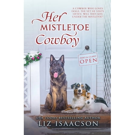 Steeple Ridge Romance Her Mistletoe Cowboy: A Buttars Brothers Novel, Book 4, (Paperback)