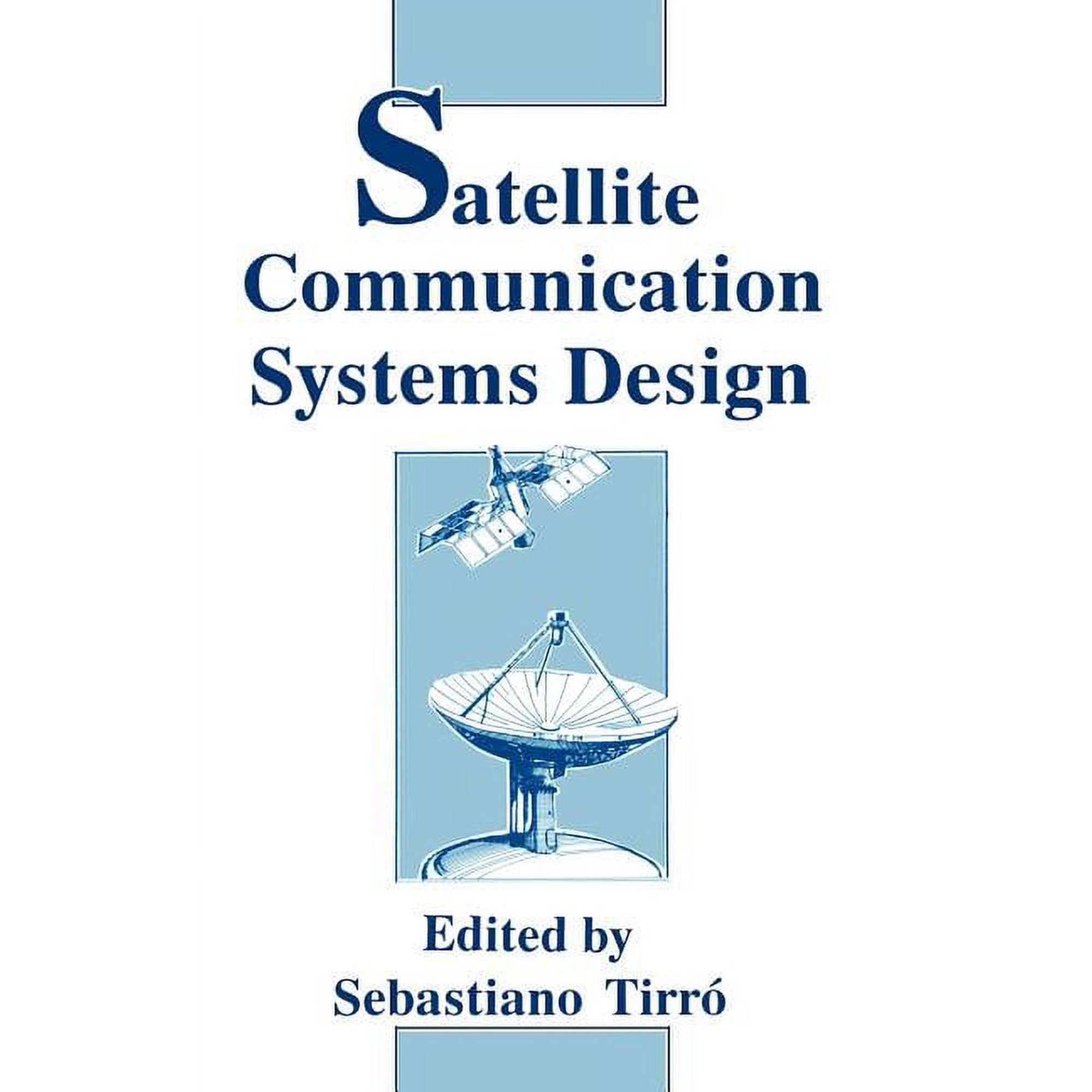 Satellite Communication Systems Design (Paperback)