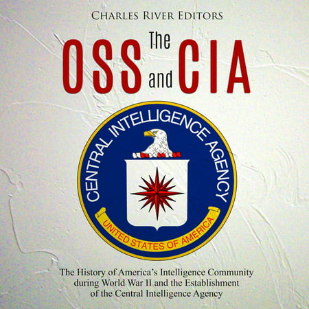 OSS and CIA, The - Audiobook (Best Intelligence Agency Of The World)